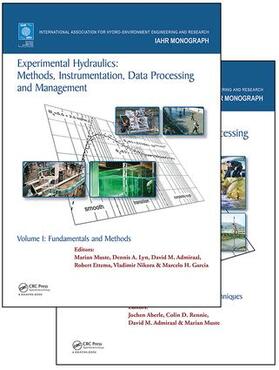 Muste / Aberle / Admiraal |  Experimental Hydraulics: Methods, Instrumentation, Data Processing and Management, Two Volume Set | Buch |  Sack Fachmedien