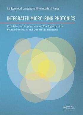 Amiri / Afroozeh / Ahmad |  Integrated Micro-Ring Photonics | Buch |  Sack Fachmedien