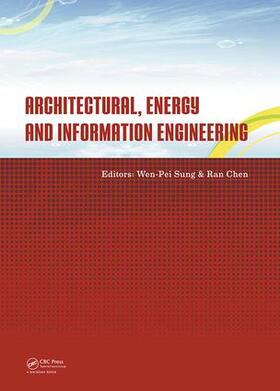 Sung / Chen |  Architectural, Energy and Information Engineering | Buch |  Sack Fachmedien