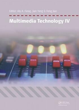 Farag / Jiao / Jian |  Multimedia Technology IV | Buch |  Sack Fachmedien