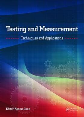 Chan |  Testing and Measurement: Techniques and Applications | Buch |  Sack Fachmedien