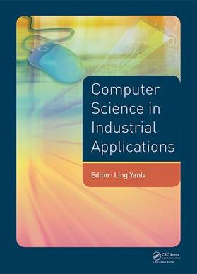 Ling |  Computer Science in Industrial Application | Buch |  Sack Fachmedien