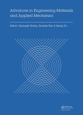 Zhang / Gao / Xu |  Advances in Engineering Materials and Applied Mechanics | Buch |  Sack Fachmedien