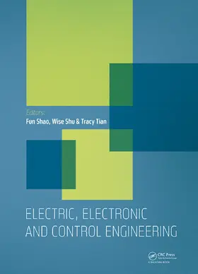 Shao / Shu / Tian |  Electric, Electronic and Control Engineering | Buch |  Sack Fachmedien