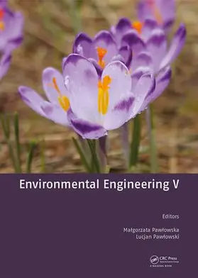 Pawlowska / Pawlowski |  Environmental Engineering V | Buch |  Sack Fachmedien