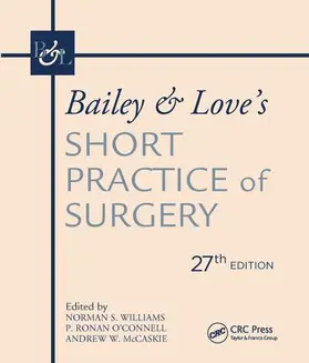 O'Connell / Williams / McCaskie |  Bailey & Love's Short Practice of Surgery, 27th Edition | Buch |  Sack Fachmedien