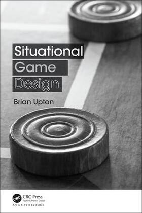 Upton |  Situational Game Design | Buch |  Sack Fachmedien