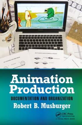 Musburger / Musburger, PhD |  Animation Production | Buch |  Sack Fachmedien