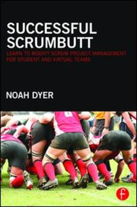 Dyer | Successful ScrumButt | Buch | 978-1-138-03295-8 | sack.de