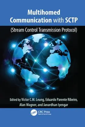 Leung / Parente Ribeiro / Wagner |  Multihomed Communication with SCTP (Stream Control Transmission Protocol) | Buch |  Sack Fachmedien