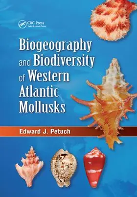 Petuch |  Biogeography and Biodiversity of Western Atlantic Mollusks | Buch |  Sack Fachmedien