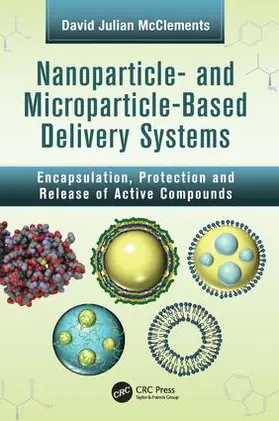 McClements |  Nanoparticle- and Microparticle-based Delivery Systems | Buch |  Sack Fachmedien