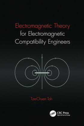 Toh |  Electromagnetic Theory for Electromagnetic Compatibility Engineers | Buch |  Sack Fachmedien