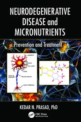 Prasad |  Neurodegenerative Disease and Micronutrients | Buch |  Sack Fachmedien