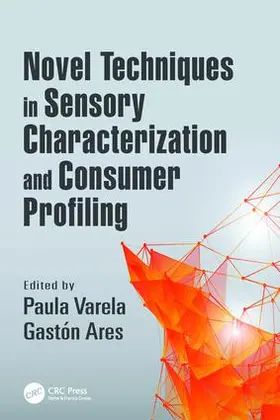 Varela / Ares |  Novel Techniques in Sensory Characterization and Consumer Profiling | Buch |  Sack Fachmedien