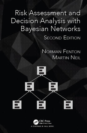 Neil / Fenton |  Risk Assessment and Decision Analysis with Bayesian Networks | Buch |  Sack Fachmedien