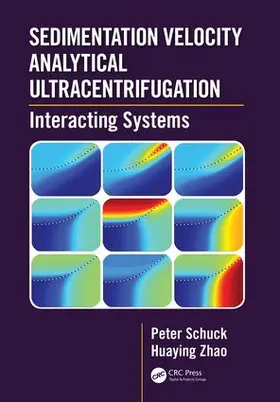 Schuck / Zhao |  Sedimentation Velocity Analytical Ultracentrifugation | Buch |  Sack Fachmedien