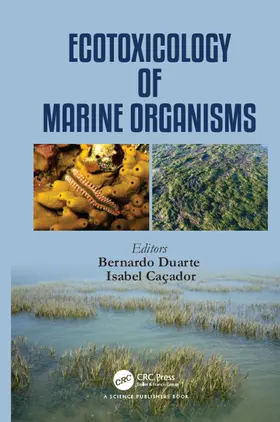 Duarte / Caçador |  Ecotoxicology of Marine Organisms | Buch |  Sack Fachmedien