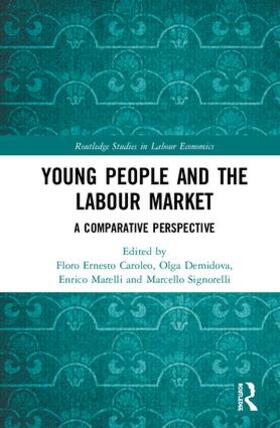Caroleo / Demidova / Marelli |  Young People and the Labour Market | Buch |  Sack Fachmedien