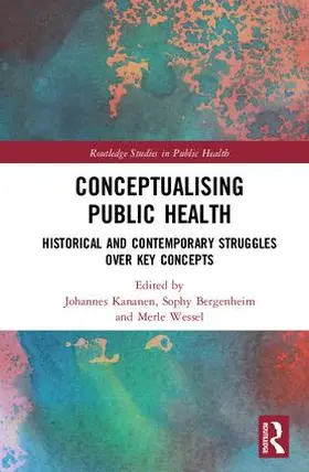 Kananen / Bergenheim / Wessel |  Conceptualising Public Health | Buch |  Sack Fachmedien