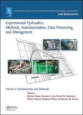 MUSTE / Lyn / Ettema |  Experimental Hydraulics: Methods, Instrumentation, Data Processing and Management | Buch |  Sack Fachmedien