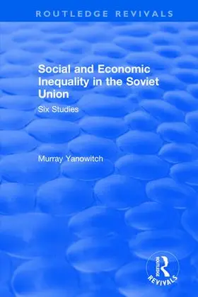 Yanowitch |  Social and Economic Inequality in the Soviet Union | Buch |  Sack Fachmedien