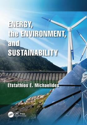 Michaelides |  Energy, the Environment, and Sustainability | Buch |  Sack Fachmedien