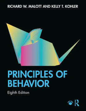 Kohler / Malott |  Principles of Behavior | Buch |  Sack Fachmedien