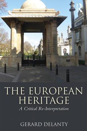 Delanty |  The European Heritage | Buch |  Sack Fachmedien