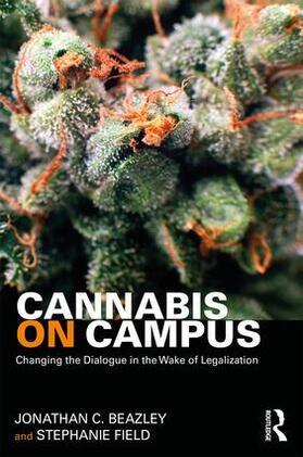 Beazley / Field |  Cannabis on Campus | Buch |  Sack Fachmedien