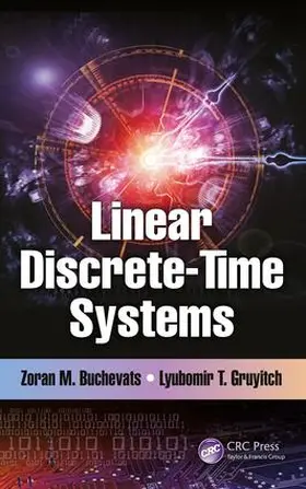 Buchevats / Gruyitch |  Linear Discrete-Time Systems | Buch |  Sack Fachmedien