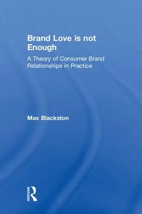 Blackston |  Brand Love is not Enough | Buch |  Sack Fachmedien