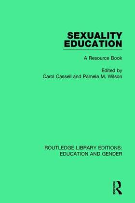 Cassell / Wilson |  Sexuality Education | Buch |  Sack Fachmedien
