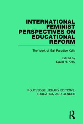 Kelly |  International Feminist Perspectives on Educational Reform | Buch |  Sack Fachmedien