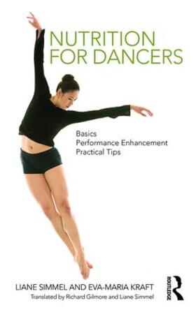 Kraft / Simmel |  Nutrition for Dancers | Buch |  Sack Fachmedien