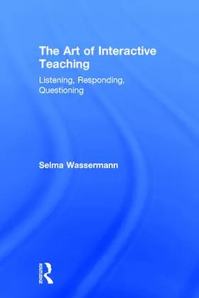 Wassermann |  The Art of Interactive Teaching | Buch |  Sack Fachmedien