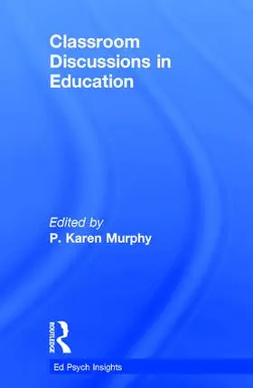 Murphy |  Classroom Discussions in Education | Buch |  Sack Fachmedien