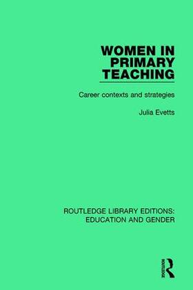 Evetts |  Women in Primary Teaching | Buch |  Sack Fachmedien