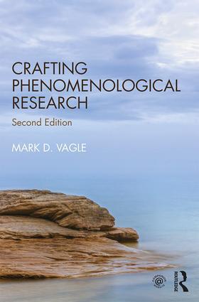 Vagle |  Crafting Phenomenological Research | Buch |  Sack Fachmedien
