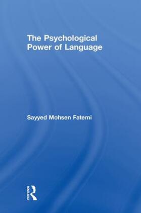 Fatemi |  The Psychological Power of Language | Buch |  Sack Fachmedien