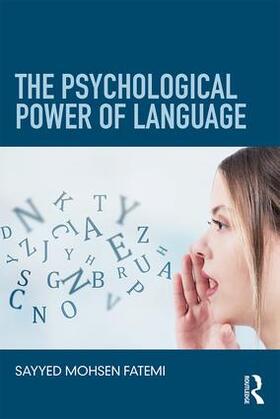 Fatemi |  The Psychological Power of Language | Buch |  Sack Fachmedien