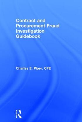 Piper |  Contract and Procurement Fraud Investigation Guidebook | Buch |  Sack Fachmedien