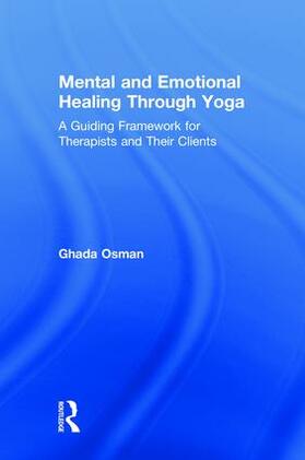 Osman |  Mental and Emotional Healing Through Yoga | Buch |  Sack Fachmedien