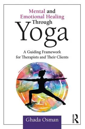 Osman |  Mental and Emotional Healing Through Yoga | Buch |  Sack Fachmedien