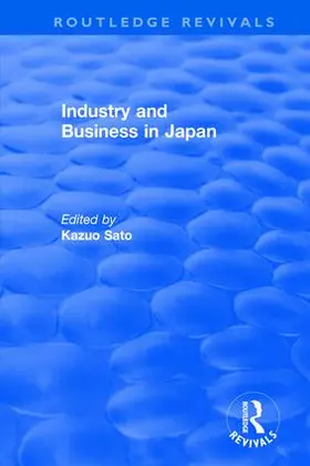 Sato |  Industry and Bus in Japan | Buch |  Sack Fachmedien