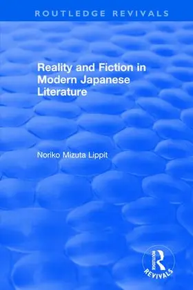 Lippit |  Reality and Fiction in Modern Japanese Literature | Buch |  Sack Fachmedien