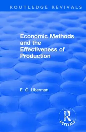 Liberman / Schultz |  Revival: Economic Methods & the Effectiveness of Production (1971) | Buch |  Sack Fachmedien