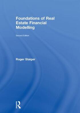 Staiger |  Foundations of Real Estate Financial Modelling | Buch |  Sack Fachmedien