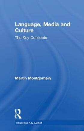 Montgomery |  Language, Media and Culture | Buch |  Sack Fachmedien