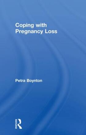 Boynton |  Coping with Pregnancy Loss | Buch |  Sack Fachmedien